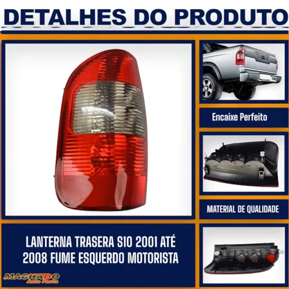 Lanterna Traseira S10 2001 a 2008 Fumê Lado Esquerdo Motorista - FITAM