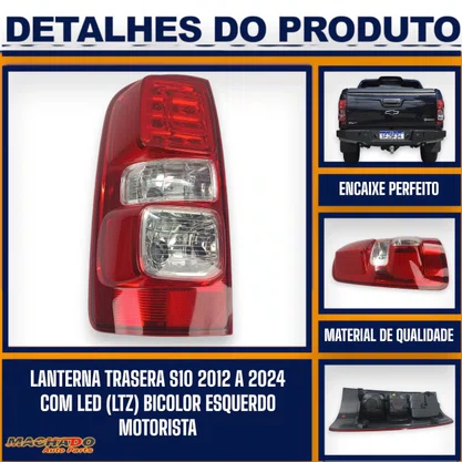 Lanterna Traseira S10 2012 a 2018 LTZ Com Led Bicolor Lado Esquerdo Motorista - FITAM