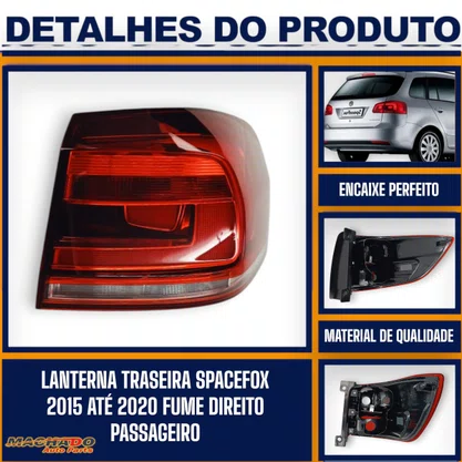 Lanterna Traseira Spacefox 2015 a 2020 Fundo Escuro Lado Direito Passageiro FITAM