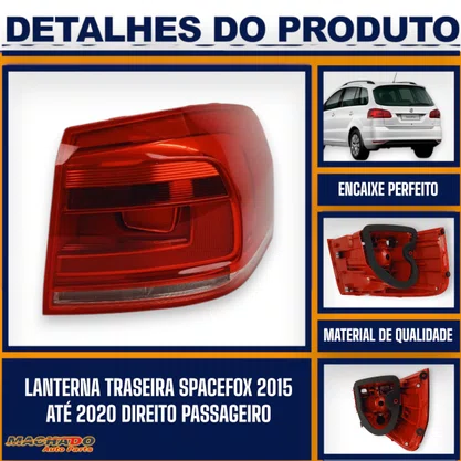 Lanterna Traseira Spacefox 2015 a 2020 Lado Direito Passageiro FITAM