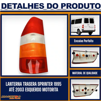 Lanterna Traseira Sprinter 1995 a 2003 Lado Esquerdo Motorista FITAM