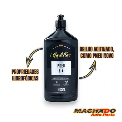 Limpa Pneu Fix Revitalizador 500ML -CADILLAC
Limpa Pneu Fix Revitalizador 500ML -CADILLAC
