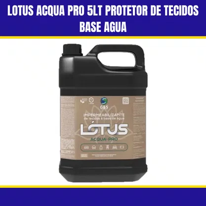 Lotus Acqua Pro 5LT Protetor De Tecidos Base Agua