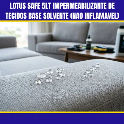 Lotus Safe 5LT Impermeabilizante De Tecidos Base Solvente Nao Inflamavel
