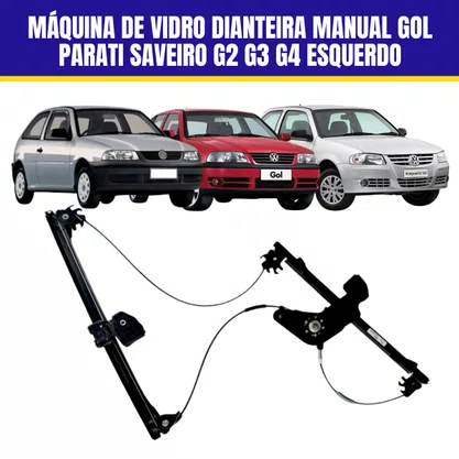 Máquina de Vidro Dianteira Manual Gol Parati Saveiro G2 G3 G4 1996 a 2014 4Portas Esquerdo Motorista