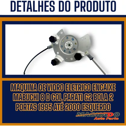 Máquina Vidro Dianteira Elétrica Encaixe Motor Mabuchi Gol Parati G2 Bola 2 Portas 1995 a 2000 Esquerdo Motorista