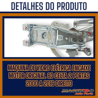 Máquina Vidro Dianteira Elétrica Encaixe Motor Original 8D Celta 2 Portas 2000 a 2016 Direito Caroneiro