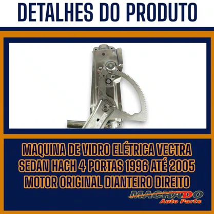 Maquina Vidro Eletrico Vectra Sedan Hatch 4 Portas 1996 Até 2005 Motor Original Dianteira Direita Passageiro 