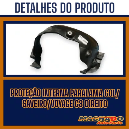 Protecao Interna Paralama Gol/Saveiro/Voyage G8 Direita