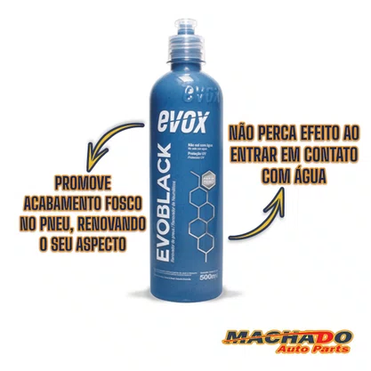 Renovador de Pneus e Pretinho Evoblack Evox 500ml