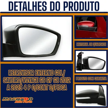Retrovisor Externo Gol/Saveiro/Voyage G6 G7 G8 4 P C/C Eletrico C/ Pisca Direito