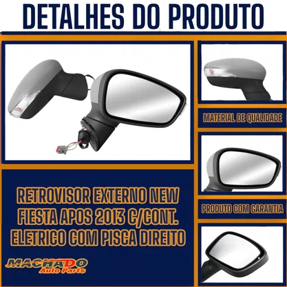 Retrovisor Externo New Fiesta Apos 2013 C/ Cont. Eletrica Com Pisca Direito