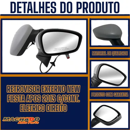 Retrovisor Externo New Fiesta Apos 2013 C/ Cont. Eletrico Direito