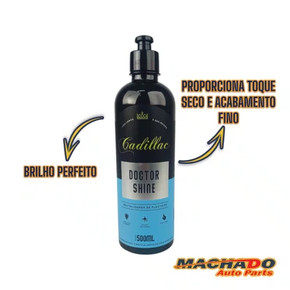 Revitalizador De Plásticos Interno e Externo Doctor Shine 500ml CADILLAC