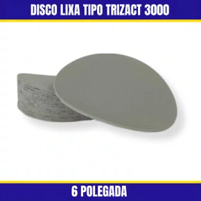 Disco Lixa Tipo TRIZACT 3000 6 Polegada