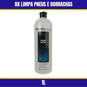 DX 1L Limpa Pneus e Borrachas
