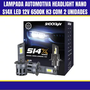 Lampada Automotiva Headlight Nano S14X Led 12V 6500K H3 Com 2 Unidades