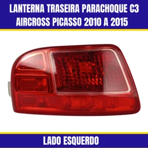 Lanterna Traseira Parachoque C3 AirCross Picasso 2010 a 2015 Lado Esquerdo Motorista - FITAM