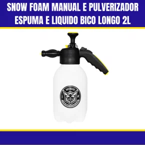 Snow Foam Manual e Pulverizador Espuma e Liquido Bico Longo 2L