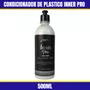 Condicionador De Plastico Inner Pro 500ML