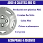 Jogo Calota Aro 13 Gol G4 2011 2012 Cubo Alto Parafusada
