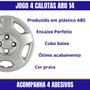 Jogo Calota aro 14 Corsa 2002 Até 2012