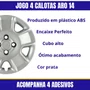 Jogo Calota Aro 14 Gol Parati G5 Trend 2007 Até 2008