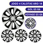 Jogo Calota Aro 14 Gol Saveiro Voyage G6 2013 até 2016