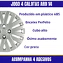 Jogo Calota Aro 14 Gol Voyage Saveiro G5 2009 Até 2012 