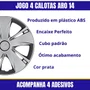 Jogo Calota Aro 14 Nissan New March 2015 Até 2018