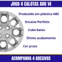 Jogo Calota Aro 14 Novo Ka Hatch Sedan 2015 Até 2018