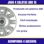 Jogo Calota Aro 15 Fox 2006 a 2009 Pressão