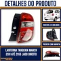 Lanterna Nissan March 2011 Até 2013 Lado Direito